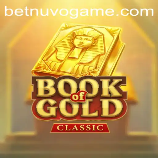 Exploring the Enchantment of BookOfGoldClassic and its Rise with BetNuvo