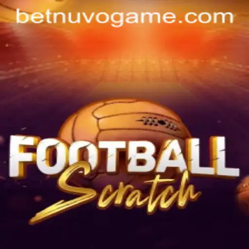 Dive into the Exciting World of FootballScratch with BetNuvo