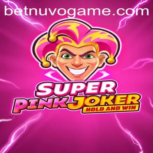 Discover the Thrilling World of SuperPinkJoker and BetNuvo